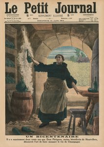 Een Bicentennial, precies tweehonderd jaar geleden ontdekte Dom Perignon, een Benedictijner monnik van Hautvillers, de kunst om de Champagnewijn te laten sprankelen, voorpagina illustratie van 